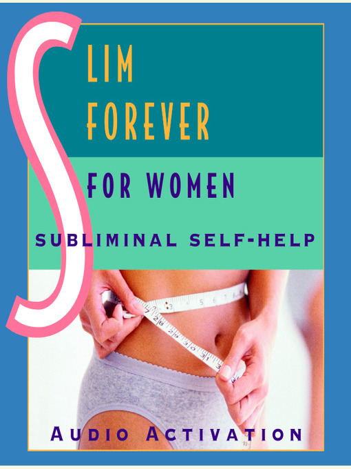 Title details for Slim Forever: For Women by Audio Activation - Available